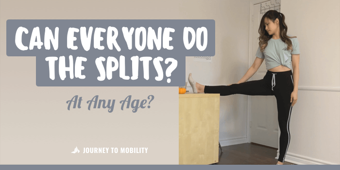 Can Everyone Do The Splits? Do This Side Split Test! – Journey to Mobility